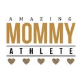 Amazing Mommy athletl typography design t-shirts