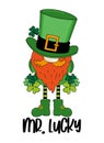 Mr. Lucky - funny slogan with hand drawn leprechaun for Saint Patrick\'s Day