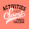Activities varsity college vintage design sports t-shirts