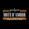 quelques mots d\'amour, whispered in french