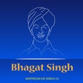 Martyr\'s Day with freedom fighter Bhagat Singh.