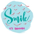 Smile it\'s sunnah, hand lettering. .