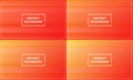 four sets of orange, yellow and red horizontal gradient with frame. shiny, simple, blur, modern and colorful