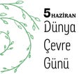 5 Mart DÃ¼nya Ãevre GÃ¼nÃ¼ template design. Text translate: World Environment Day on March 5th Royalty Free Stock Photo