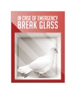 End this war now - peace symbol - white pigeon locked in a box with the inscription in case of emergency break the glass