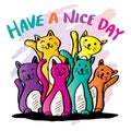 Have a nice day lettering with cute cats. Royalty Free Stock Photo