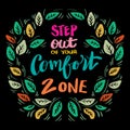 Step out of your comfort zone, hand lettering. Royalty Free Stock Photo