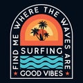 Vintage Summer Good Vibes Surfing. Royalty Free Stock Photo