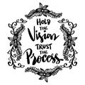 Hold the vision trust the process, hand lettering.