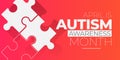 April is national autism awareness month. Elegant vector design for poster and banner.