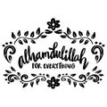 Alhamdulillah for everything, hand lettering.