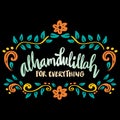 Alhamdulillah for everything, hand lettering.