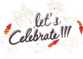 Let\'s celebrate banner lettering design with fireworks