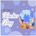 World Teacher\'s Day, for banner, poster, greeting card, invitation. vector illustration