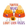 Pumpkin wishes and candy corn kisses - funny quote with cute candy corn and Jack o lantern.