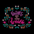 Faith make all things possible, hand lettering.