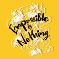 Imposible is nothing, hand lettering.