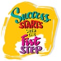 Success starts with first step. Royalty Free Stock Photo