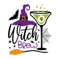 Witch brew - funny graphic design for halloween. Witch hat , bat. spider and potion with eye ball.