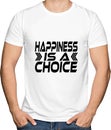 Happiness is choice Typography T shirt Design