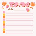 to do strawberry peach list date Collection of weekly or daily planner pages or stickers, sheet for notes and to do list templates