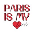 Paris is my lover, red heart