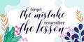 Life Quote Forget Mistake Take Lesson vector Natural Background