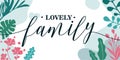 Family Home Love Quote Lovely vector Natural Background Royalty Free Stock Photo