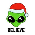 Believe - Cute green cartoon alien. Handwritten quote, hand drawn doodle with funny character. Royalty Free Stock Photo