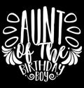 Aunt Of The Birthday Boy, Blessing Boy Funny Aunt And Boy, Love Aunt Boy Shirt Design