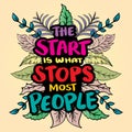 The start is what stops most people. Hand lettering quote.