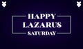 Happy Lazarus Saturday Text Design And Gradient Background design