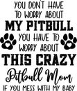 You do not have to worry about my pitbull, dog, animal, pet, vector illustration file Royalty Free Stock Photo