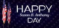 Happy Susan B. Anthony Day Stylish Text with gradient background Design