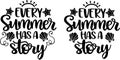 Every summer has a story, summer holiday, vector illustration filei Royalty Free Stock Photo