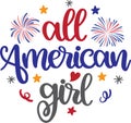 All american girl, happy 4th of july, america patriotic, american flag vector illustration file Royalty Free Stock Photo