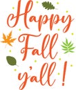 Happy fall y all, thanksgiving day, happy harvest, vector illustration file Royalty Free Stock Photo