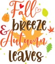 Fall breeze and autumn leaves, happy fall, thanksgiving day, happy harvest, vector illustration file Royalty Free Stock Photo