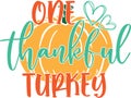 One thankful turkey, happy fall, thanksgiving day, happy harvest, vector illustration file Royalty Free Stock Photo