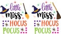 Little miss hocus pocus, spooky, wicked, broom, halloween holiday, happy halloween, vector illustration file