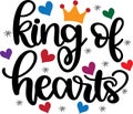 King of hearts, xoxo yall, valentines day, heart, love, be mine, holiday, vector illustration file Royalty Free Stock Photo