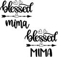 Blessed mima, blessed cut file, blessed family, black letter vector illustration file Royalty Free Stock Photo