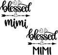 Blessed mimi, blessed cut file, blessed family, black letter vector illustration file Royalty Free Stock Photo