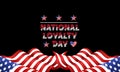 You can download National Loyalty Day wallpapers and background Royalty Free Stock Photo