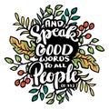 And speak good words to all people. Hand drawn lettering. Islamic quote.