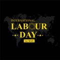 May 1st international workers day labour celebration, black color design