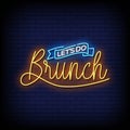 lets do brunch neon Sign on brick wall background vector Royalty Free Stock Photo