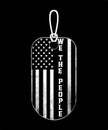 We The People, American flag on a dog tag, Second Amendment, constitution day design Royalty Free Stock Photo