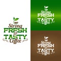 strong fresh and tasty coffee lettering logo design Royalty Free Stock Photo
