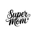 Super Mom Typography Silhouette Vector Design Royalty Free Stock Photo